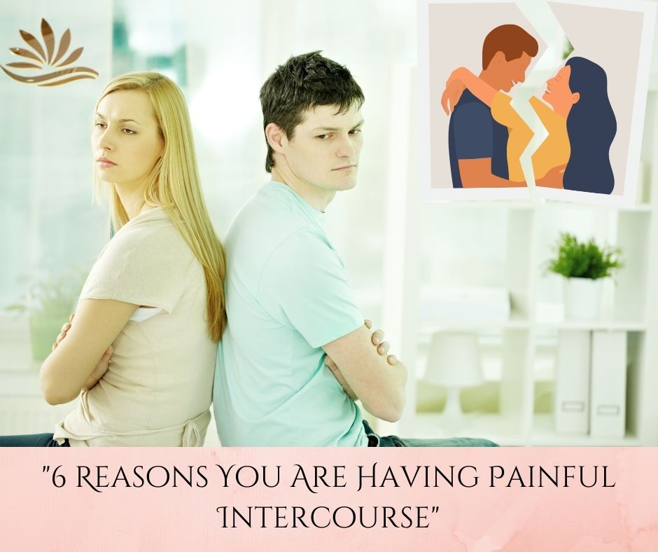 You Are Having Painful Intercourse at mediva hospital