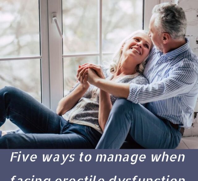 Five ways to manage when facing erectile dysfunction